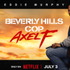 ENTER to win VIP tickets to the Beverly Hills Cop: Axel F Block Party, hosted by Netflix SA